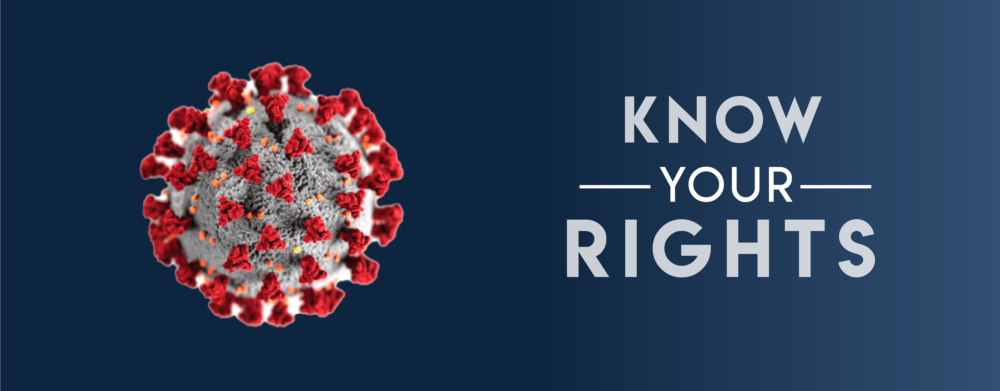 Terminated as a Result of the COVID-19 Outbreak? Know Your Rights | Header Image | McOmber McOmber & Luber