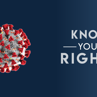 Terminated as a Result of the COVID-19 Outbreak? Know Your Rights | Blog Post | McOmber McOmber & Luber