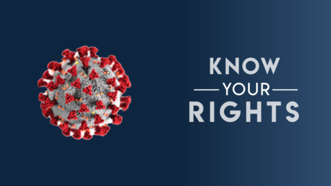 Terminated as a Result of the COVID-19 Outbreak? Know Your Rights | Blog Post | McOmber McOmber & Luber